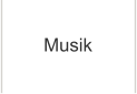 Musik